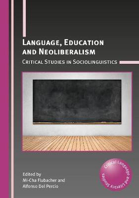 Language, Education and Neoliberalism(English, Electronic book text, unknown)