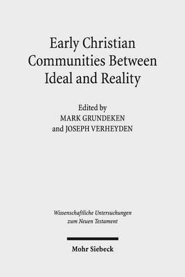 Early Christian Communities Between Ideal and Reality(English, Hardcover, unknown)