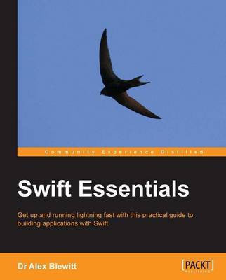 Swift Essentials(English, Electronic book text, Blewitt Dr Alex)