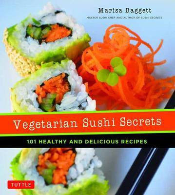 Vegetarian Sushi Secrets(English, Paperback, Baggett Marisa)
