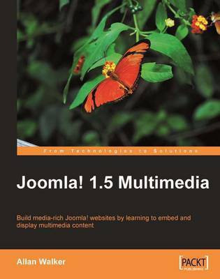 Joomla! 1.5 Multimedia(English, Electronic book text, Walker Allan)