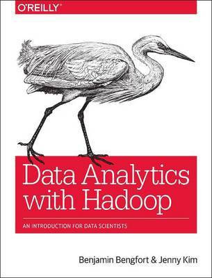 Data Analytics with Hadoop(English, Paperback, Bengfort Benjamin)