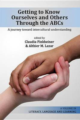 Getting to Know Ourselves and Others Through the ABCs(English, Electronic book text, unknown)