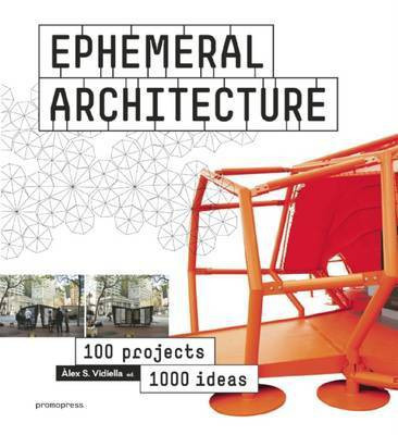 Ephemeral Architecture(English, Paperback, Vidiella Alex Sanchez)