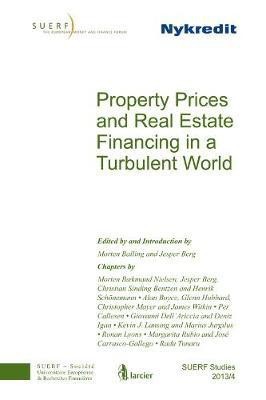 Property Prices and Real Estate Financing in a Turbulent World(English, Paperback, unknown)