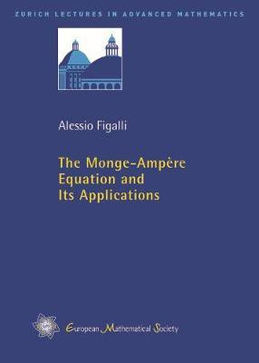 The Monge-Ampere Equation and Its Applications(English, Paperback, Figalli Alessio)