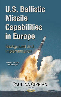 U.S. Ballistic Missile Capabilities in Europe(English, Hardcover, unknown)
