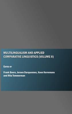 Multilingualism and Applied Comparative Linguistics (Volume II)(English, Hardcover, unknown)