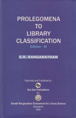Prolegomena to Library Classification(English, Paperback, Ranganathan S R M a)