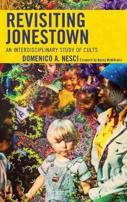 Revisiting Jonestown(English, Electronic book text, Arturo Nesci Domenico)