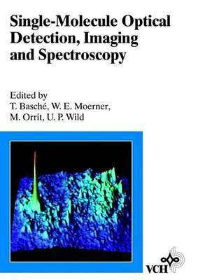 Single-Molecule Optical Detection, Imaging and Spectroscopy(English, Electronic book text, unknown)