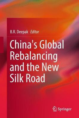 China's Global Rebalancing and the New Silk Road(English, Hardcover, unknown)