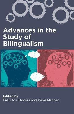Advances in the Study of Bilingualism(English, Electronic book text, unknown)