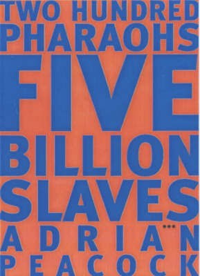 200 PHARAOHS FIVE BILLION SLAVES(English, Paperback, unknown)