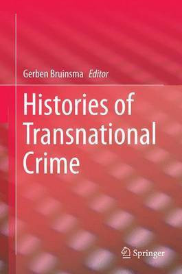 Histories of Transnational Crime(English, Electronic book text, unknown)