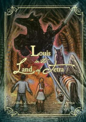 Louis in the Land of Tetra(English, Paperback, Ling Frank J.)