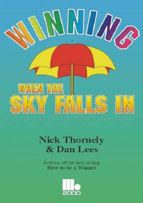 Winning When the Sky Falls in(English, Paperback, Thornely Nick)