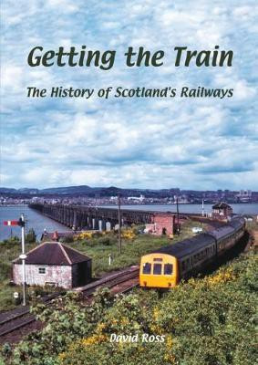Getting the Train(English, Paperback, Ross David)