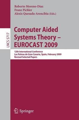 Computer Aided Systems Theory - EUROCAST 2009(English, Paperback, unknown)