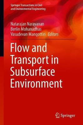 Flow and Transport in Subsurface Environment(English, Hardcover, unknown)