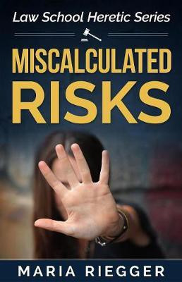 Miscalculated Risks(English, Electronic book text, Riegger Maria)