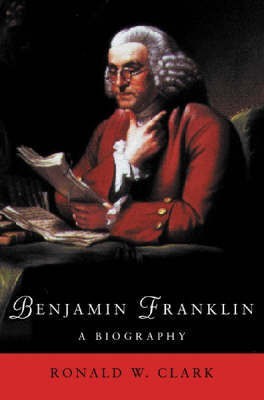 Benjamin Franklin(English, Paperback, Clark Ronald W.)