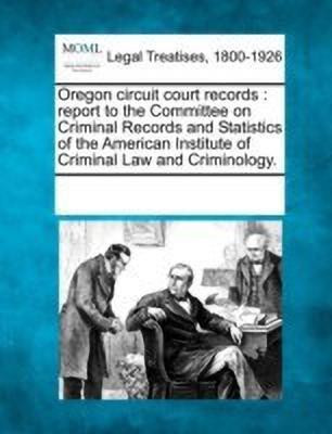 Oregon Circuit Court Records(English, Paperback, unknown)