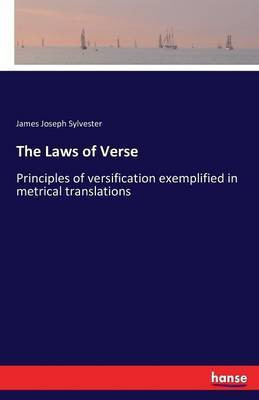 The Laws of Verse(English, Paperback, Sylvester James Joseph)