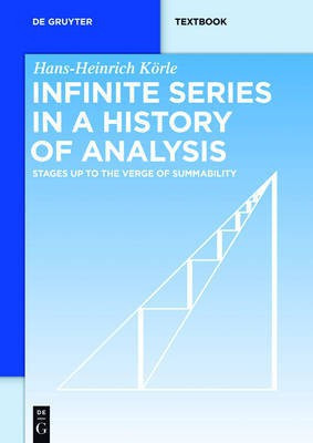 Infinite Series in a History of Analysis(English, Paperback, Koerle Hans-Heinrich)