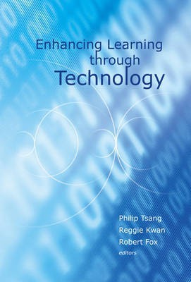 Enhancing Learning Through Technology(English, Electronic book text, Tsang Philip)