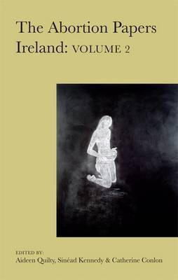 The Abortion Papers Ireland: v.2(English, Paperback, unknown)