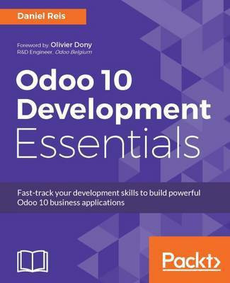 Odoo 10 Development Essentials(English, Electronic book text, Reis Daniel)