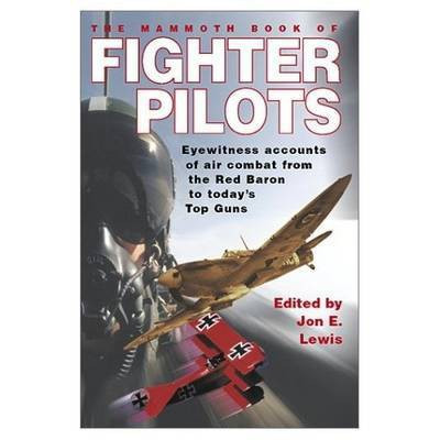 The Mammoth Book of Fighter Pilots(English, Electronic book text, Lewis Jon E.)