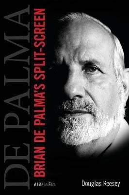 Brian De Palma's Split-Screen(English, Paperback, Keesey Douglas)