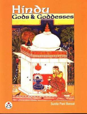 Hindu Gods and Goddesses(English, Paperback, Bansal Sunita Pant)