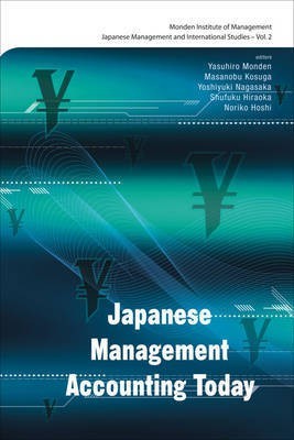 Japanese Management Accounting Today(English, Electronic book text, Monden Yasuhiro)