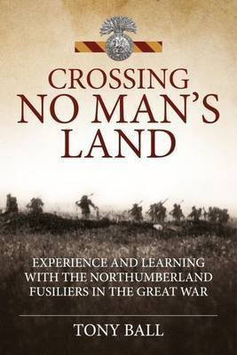 Crossing No Man's Land(English, Hardcover, Ball Tony)