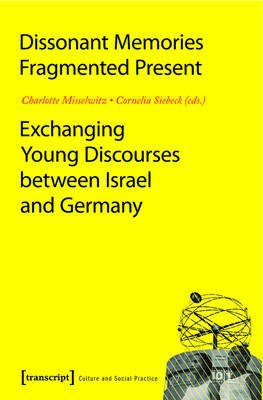 Dissonant Memories - Fragmented Present(English, Electronic book text, unknown)