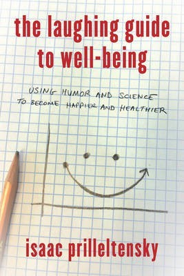 The Laughing Guide to Well-Being(English, Paperback, Prilleltensky Isaac)