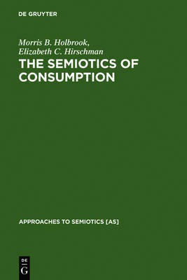 The Semiotics of Consumption(English, Electronic book text, Holbrook Morris B.)