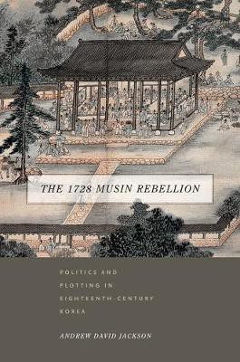 The 1728 Musin Rebellion(English, Electronic book text, Jackson Andrew David)