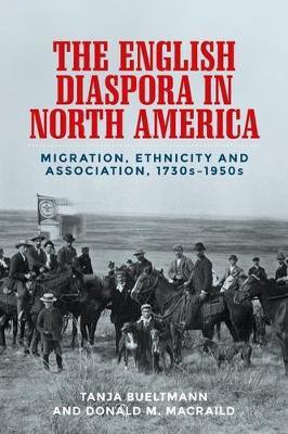 The English Diaspora in North America(English, Hardcover, Bueltmann Tanja)