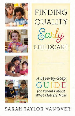 Finding Quality Early Childcare(English, Hardcover, Vanover Sarah)