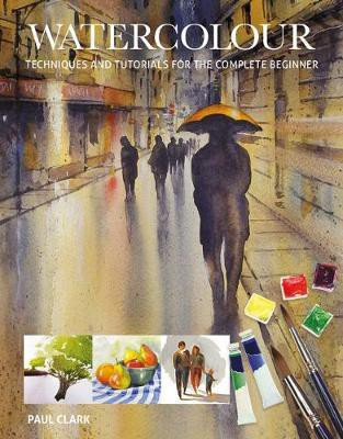 Watercolour(English, Paperback, Clark Paul)