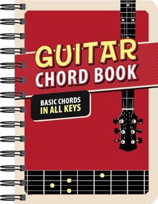 Guitar Chord Book: Basic Chords in All Keys(English, Spiral bound, Publications International Ltd)