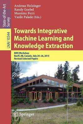 Towards Integrative Machine Learning and Knowledge Extraction(English, Paperback, unknown)