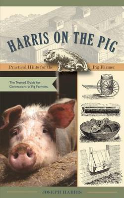 Harris on the Pig(English, Paperback, Harris Joseph)