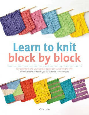 Learn to Knit Block by Block(English, Paperback, Lam Che)