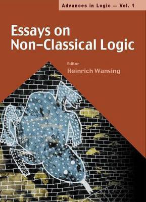 Essays on Non-Classical Logic(English, Electronic book text, Wansing H)