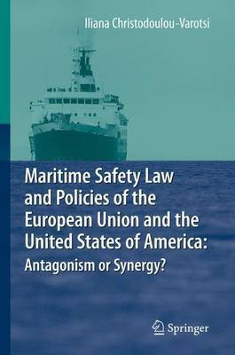 Maritime Safety Law and Policies of the European Union and the United States of America(English, Electronic book text, Christodoulou-Varotsi Iliana)